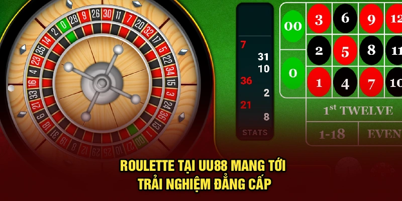 Roulette tại UU88 mang tới trải nghiệm đẳng cấp